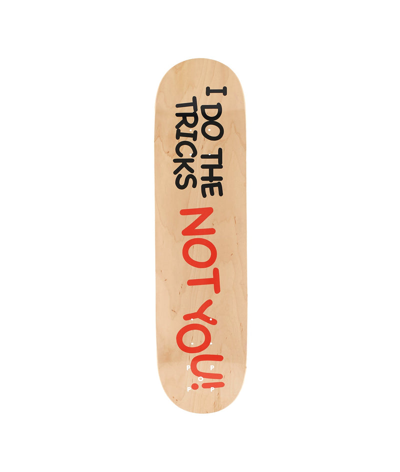 Pop I Do Skateboard 8.125"